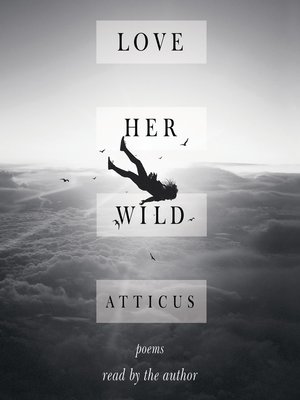cover image of Love Her Wild